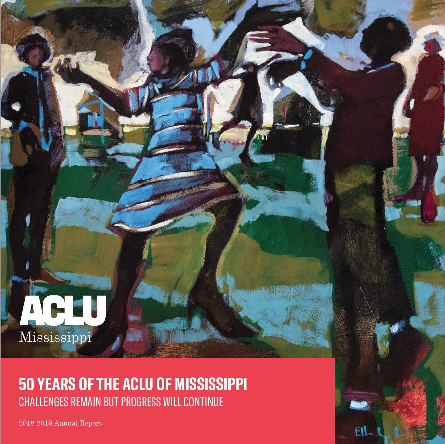 2018-19 ACLU-MS Annual Report - ACLU of Mississippi