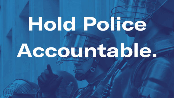Hold Police Accountable.