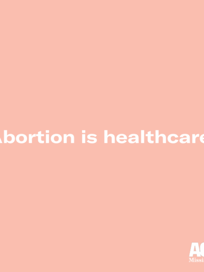 Abortion is healthcare