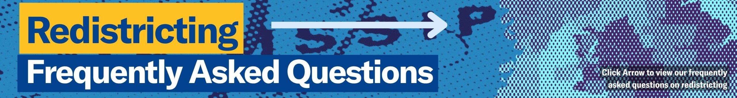 Frequently Asked Questions about Redistricting
