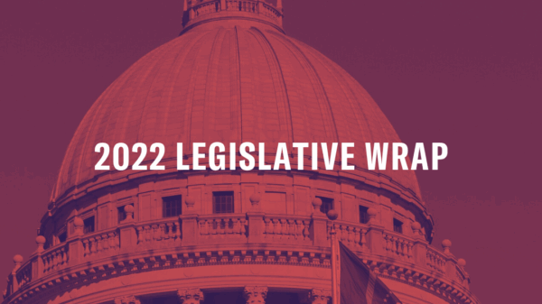 2022 LEGISLATIVE WRAP