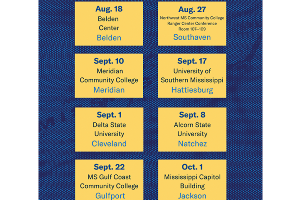 The Mississippi Joint Legislative Redistricting and Reapportionment Committee is holding eight public hearings across the state to hear from Mississippi residents about legislative redistricting. All hearings begin at 6 p.m. Aug. 18 — Belden Belden Center Completed Aug. 27 — Southaven Northwest Mississippi Community College Ranger Center, Conference Rooms 107–109 Sept. 1 — Cleveland Delta State University Sept. 8 — Natchez Alcorn State University Sept. 10 — Meridian Meridian Community College Sept. 17 — Hattiesburg University of Southern Mississippi Sept. 22 — Gulfport Mississippi Gulf Coast Community College Oct. 1 — Jackson Mississippi Capitol Building