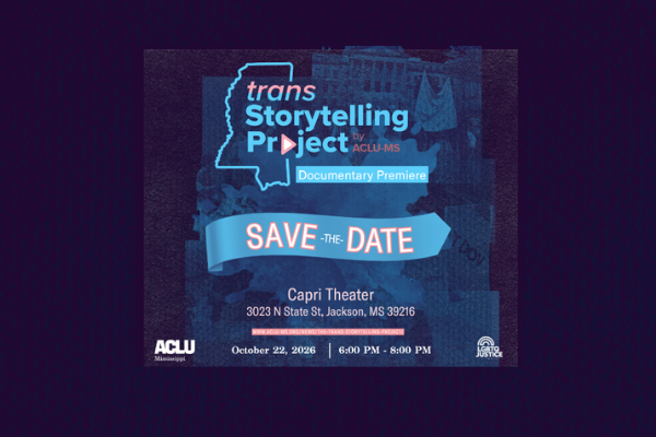 Trans Storytelling Project Save the Date flyer for Documentary premiering October 22 at the Capri Theater in Jackson, MS from 6-8 PM