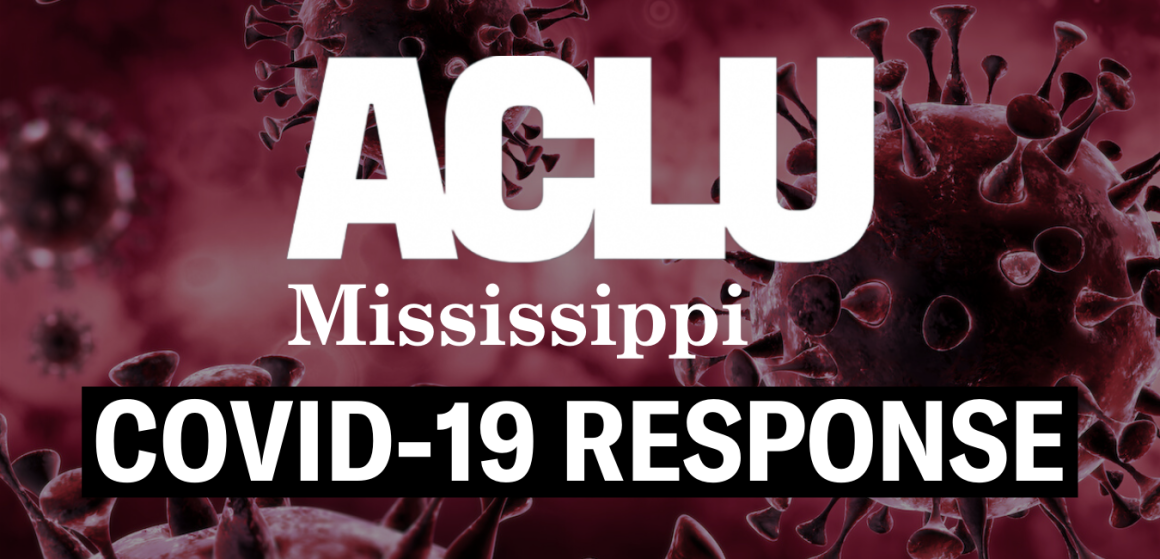 ACLU of Mississippi COVID-19 Response