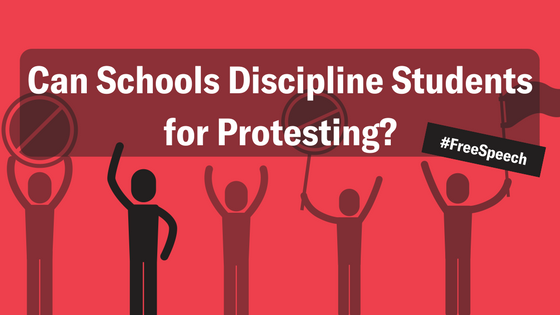 Can Schools Discipline Students for Protesting?