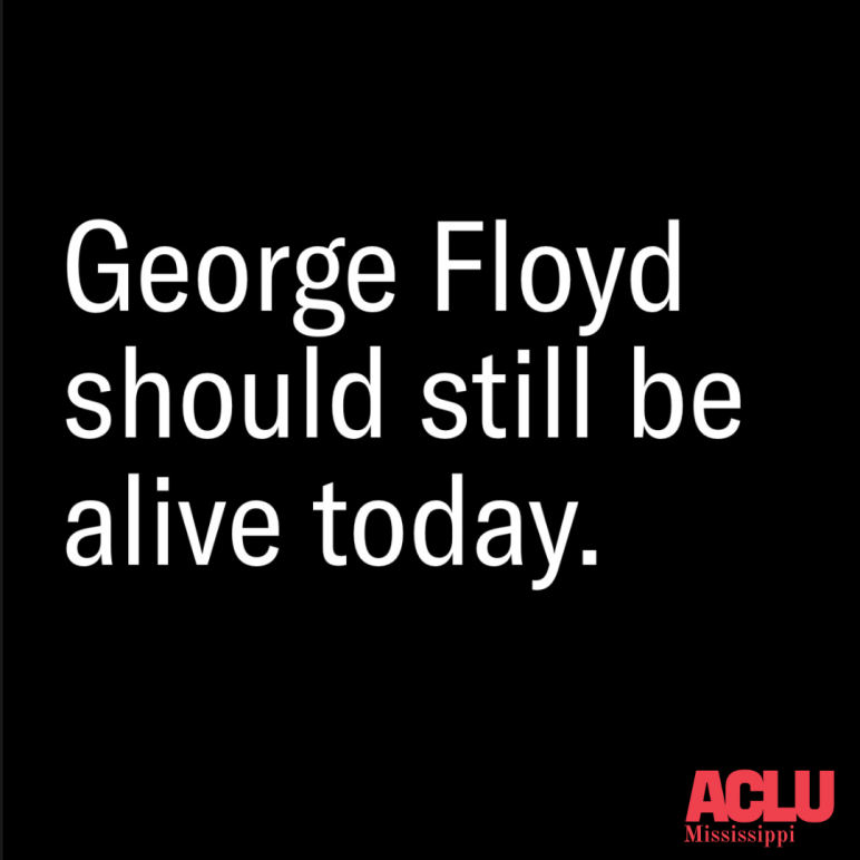 George Floyd should be alive