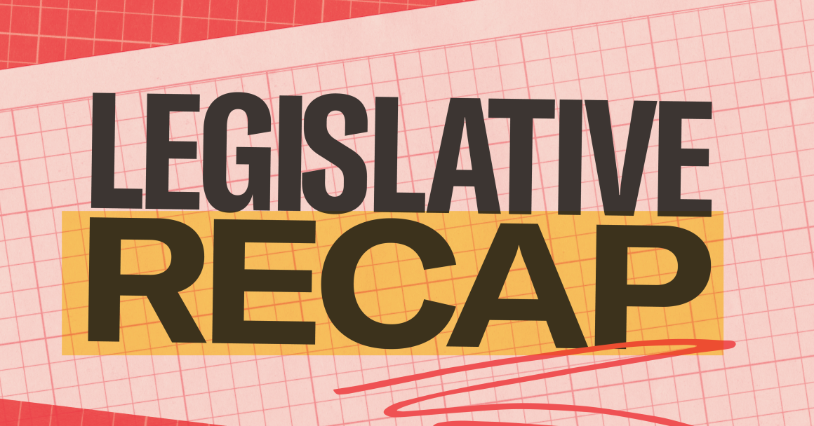 Legislative Recap Featured Image