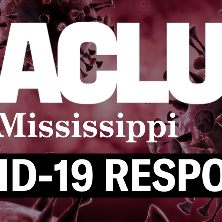 ACLU of Mississippi COVID-19 Response