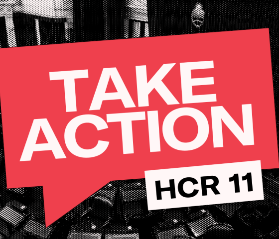 TAKE ACTION: Stop HCR 11